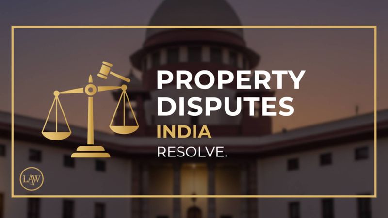 Resolve property disputes